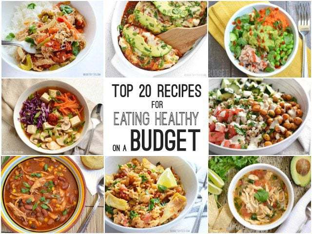 Top 20 Recipes for Eating Healthy on a Budget