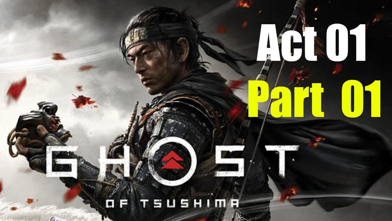 Ghost Of Tsushima Full Game Walkthrough Act 01- Part 01