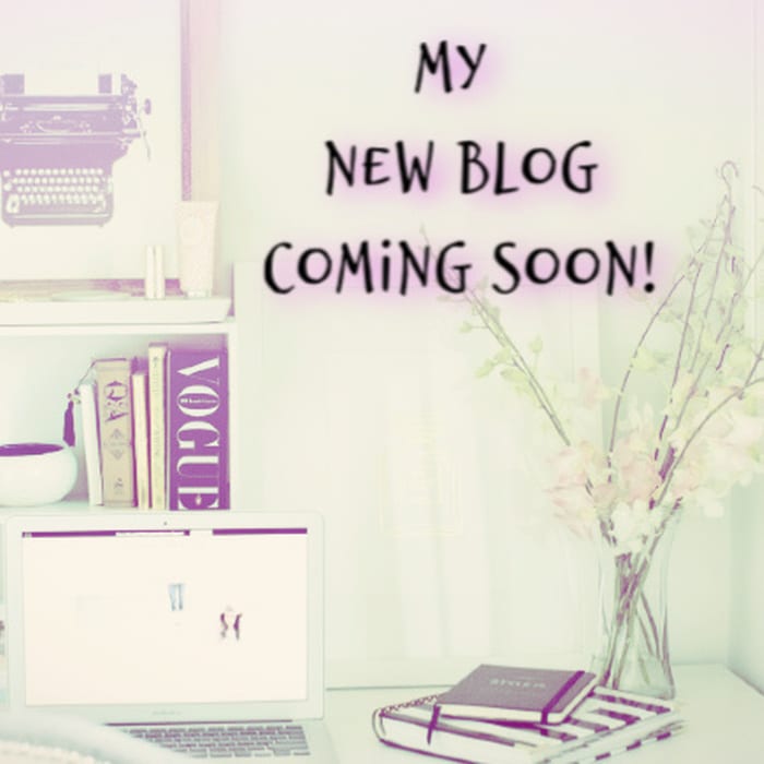 My New Blog Coming Soon