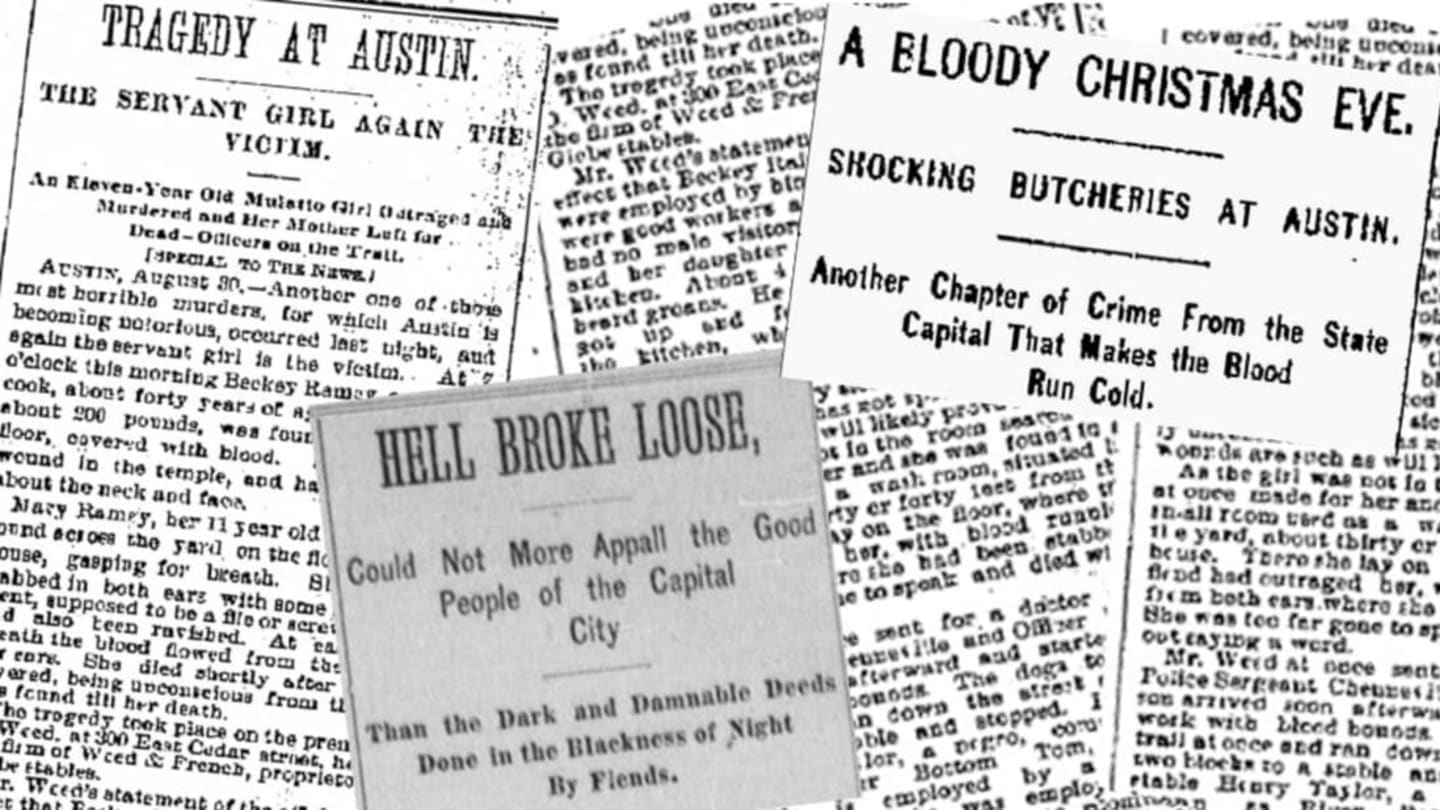 How the 'Servant Girl Annihilator' Terrorized 1880s Austin