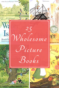 25 Wholesome Picture Books for Your Family