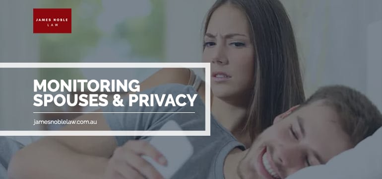 Monitoring Spouses and Privacy