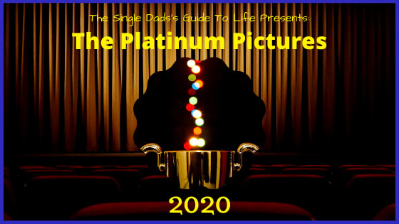 The Platinum Pictures - The Single Dad's Guide To The Oscars 2020