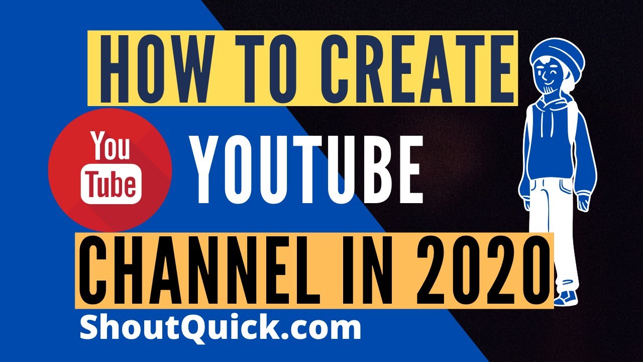 Create New Youtube channel in 2020