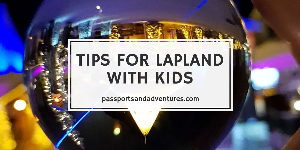 30+ Practical Top Tips for Visiting Lapland