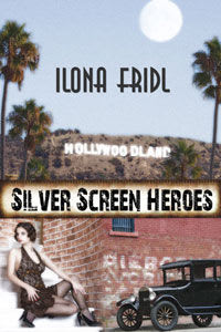 Silver Screen Heroes by @IFridl is a Book Series Starter pick #historicalromance #romance #giveaway
