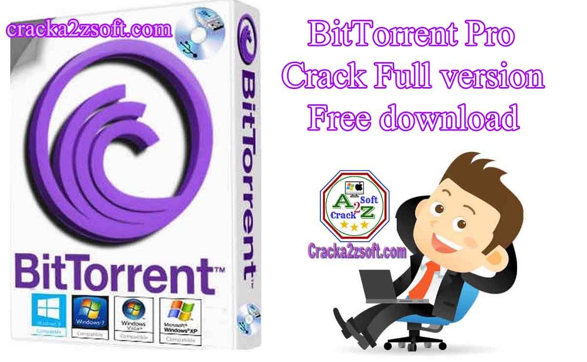BitTorrent Pro Crack 7.10.5 Build 45496 Full Version [New]