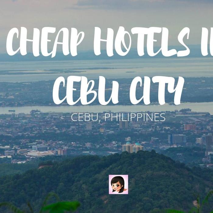 Cheap Hotels in Cebu City, Philippines