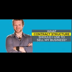 Freedom Factory's Podcast: What Contract Structure Should I Use to Sell My Business