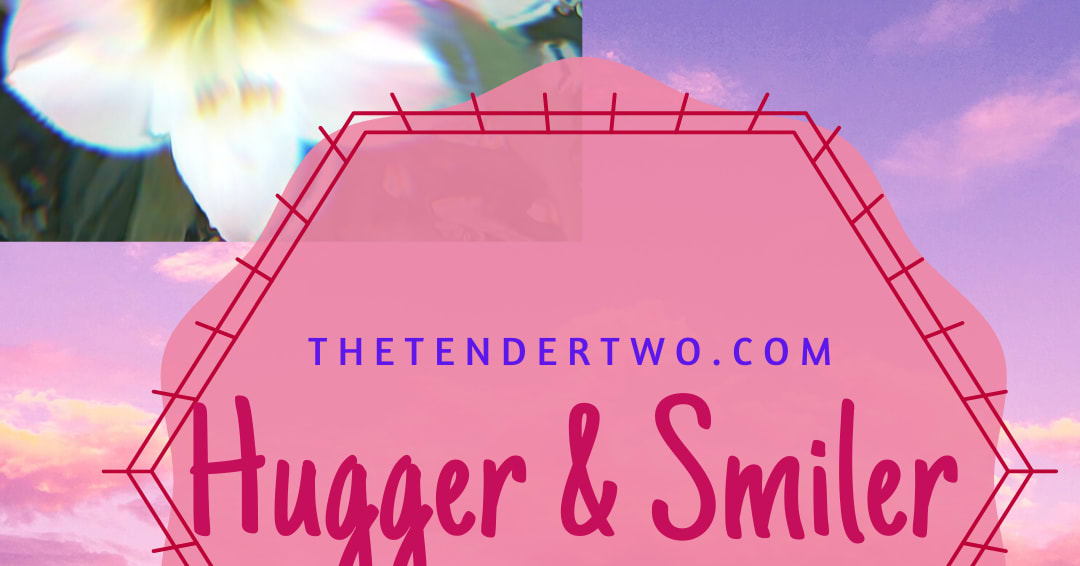 A Hugger and A Smiler