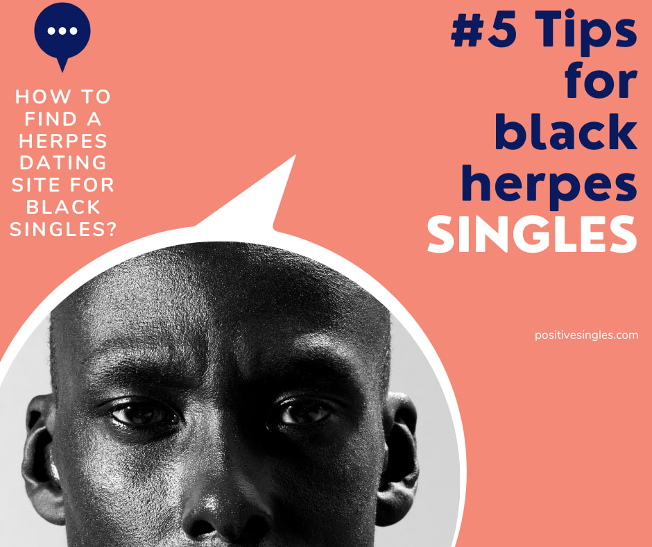 How to find a herpes dating site for black singles?