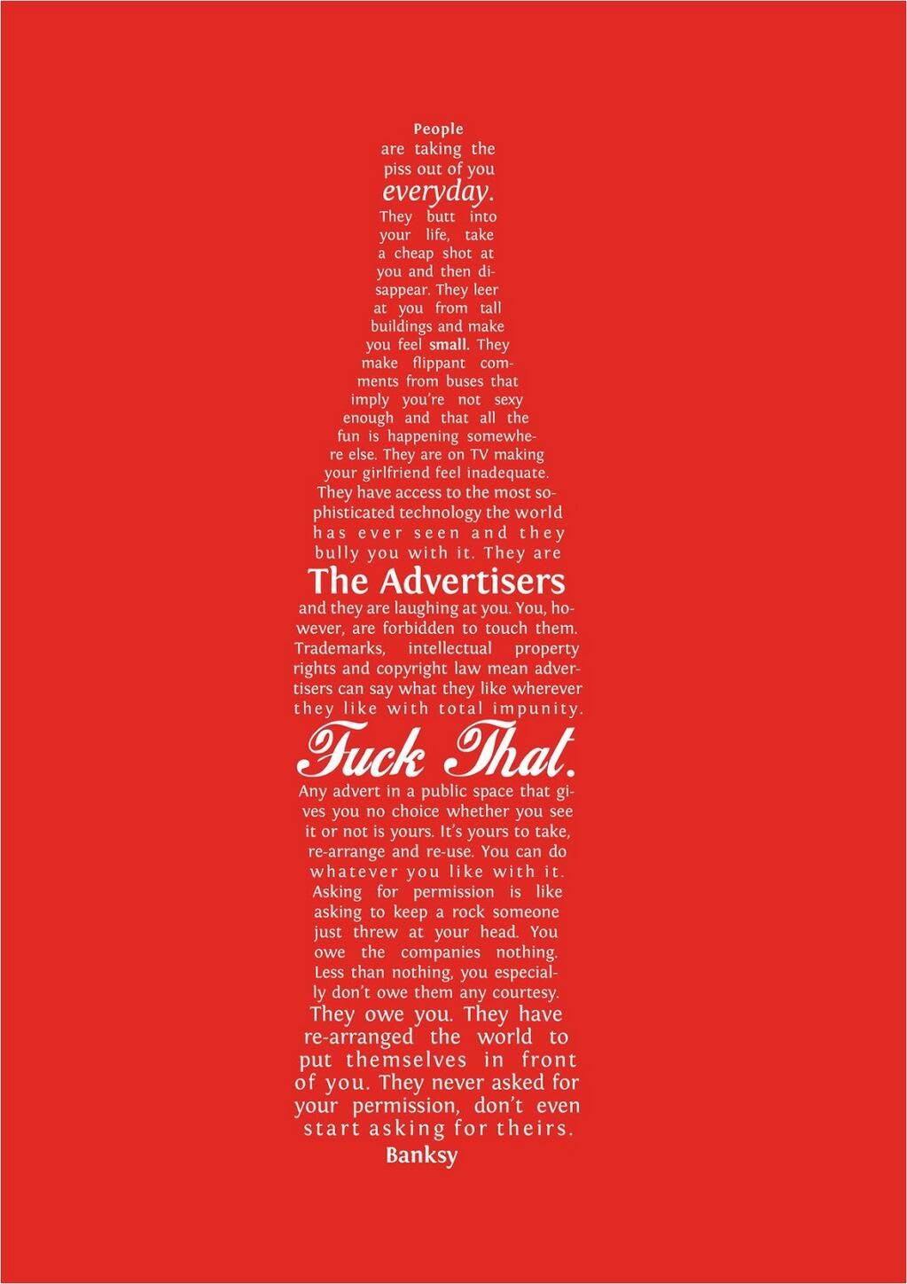 Banksy about advertising | Coke ad, Banksy, Banksy quotes