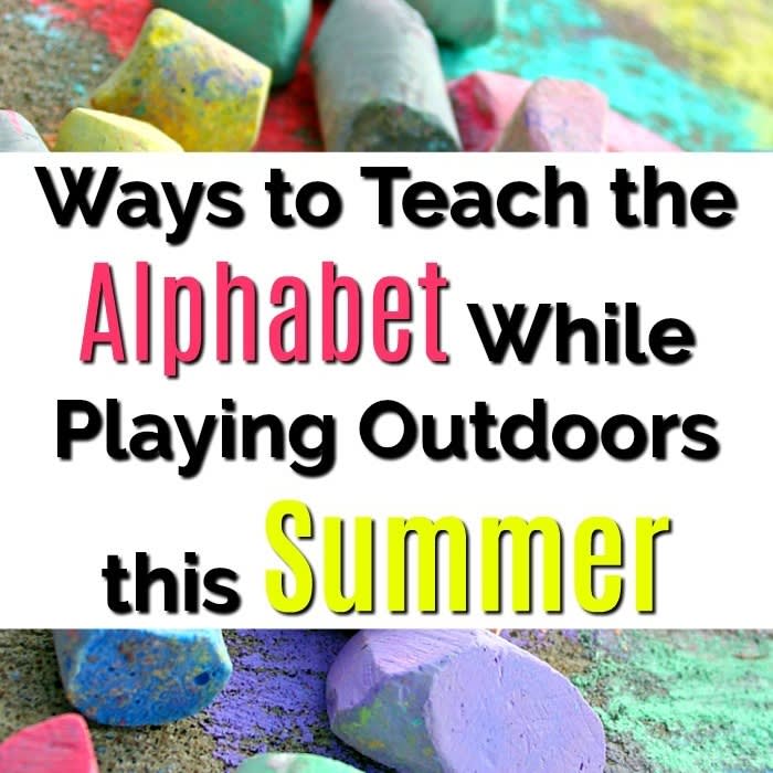 Ways to Teach the Alphabet While Playing Outdoors this Summer