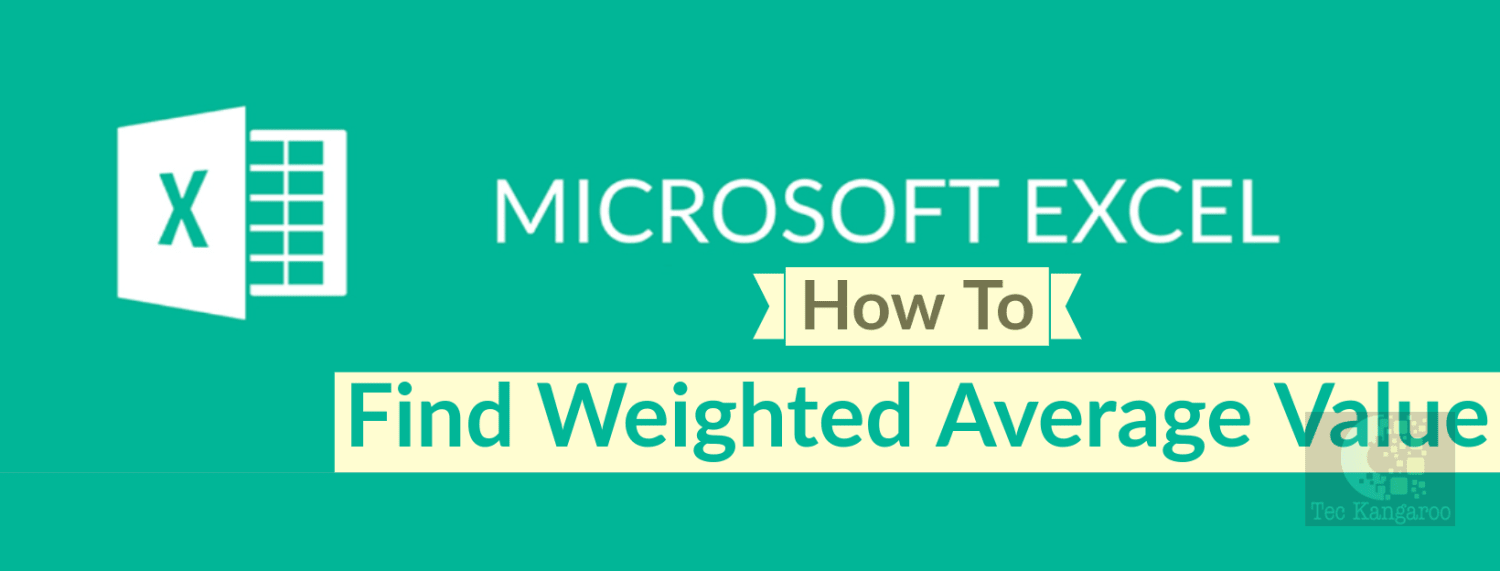 How to Calculate Weighted Average in Microsoft Excel?