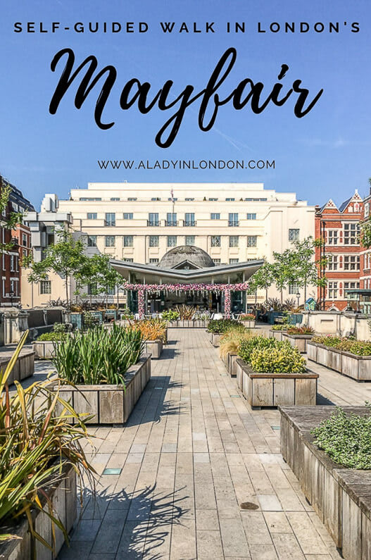 Mayfair Walk - A Beautiful Self-Guided Walk in London's Mayfair