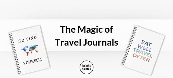 The Magic of Travel Journals