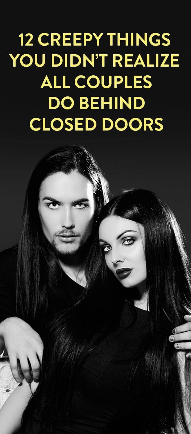 12 Surprising Things You Didn’t Realize All Couples Do Behind Closed Doors