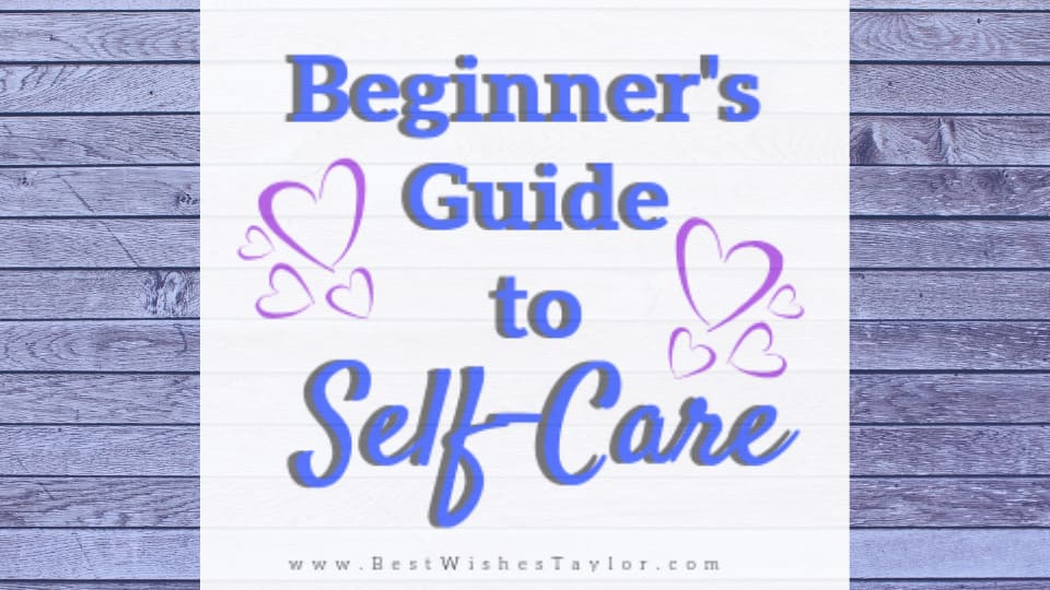 Beginner's Guide to Self-Care