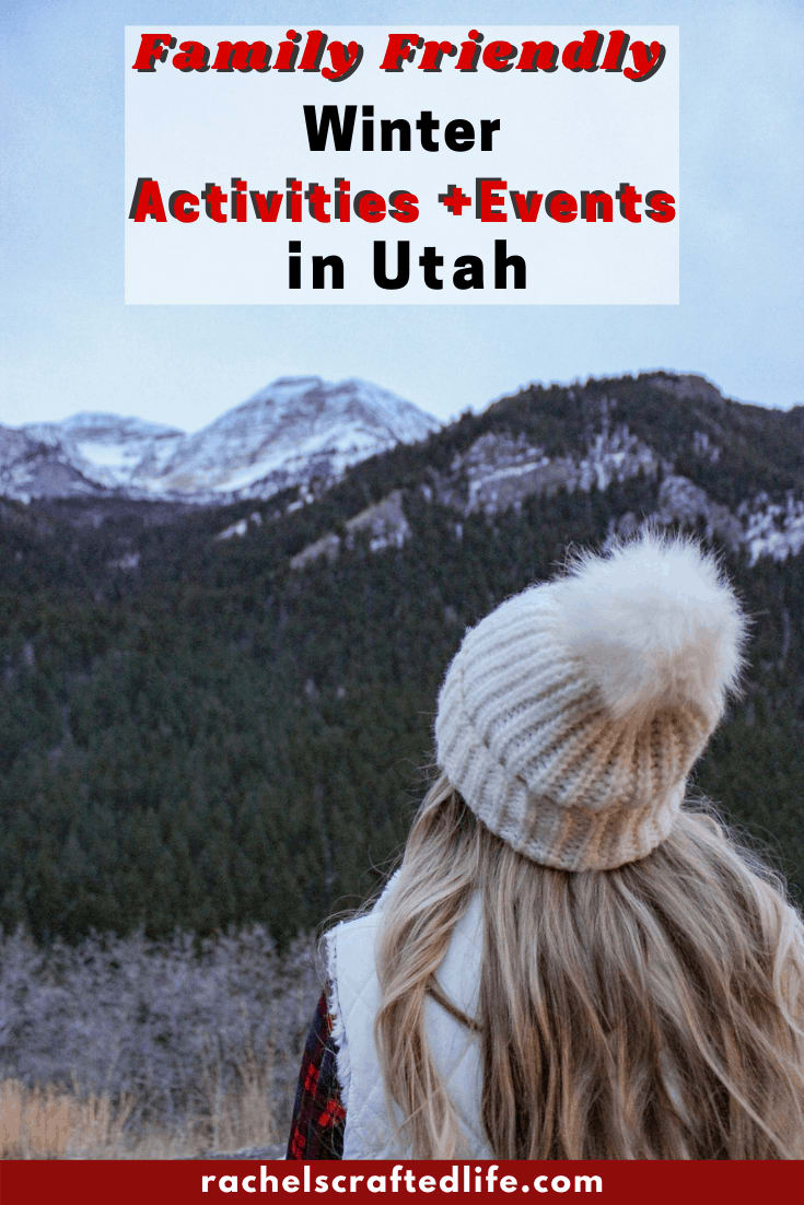 Top Winter Activities and Events in Utah - Rachel's Crafted Life