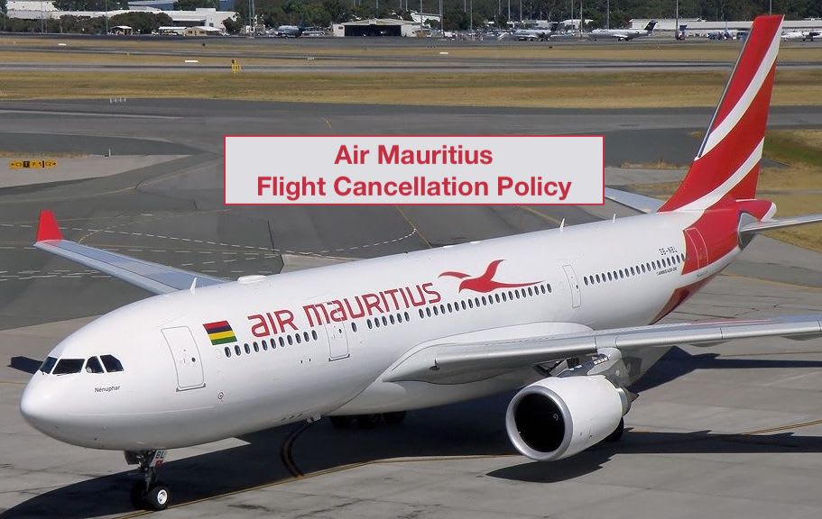 Air Mauritius Flight Cancellation Policy, Cancel your Flight