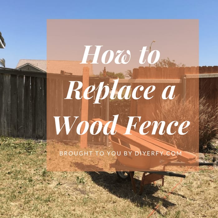 How to Replace a Wood Fence