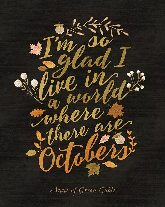 I'm so Glad I Live in a World Where There Are Octobers Autumn Printable Fall Instant Download Last Minute Fall Decor- Etsy
