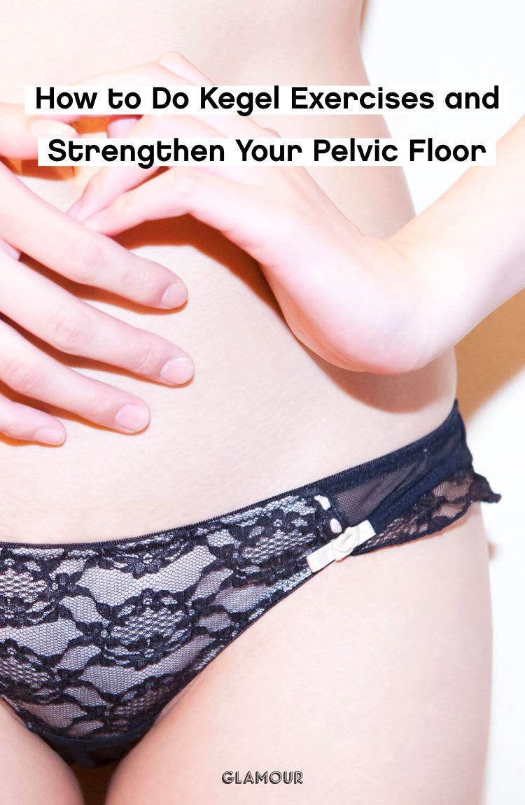 How to Do Kegel Exercises and Strengthen Your Pelvic Floor