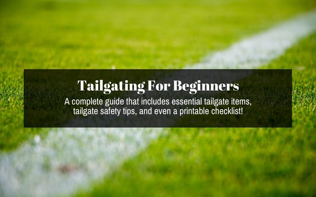 Tailgating For Beginners