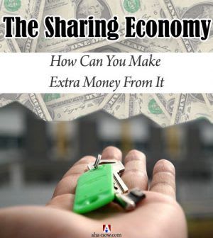The Sharing Economy - How Can You Make Extra Money From It