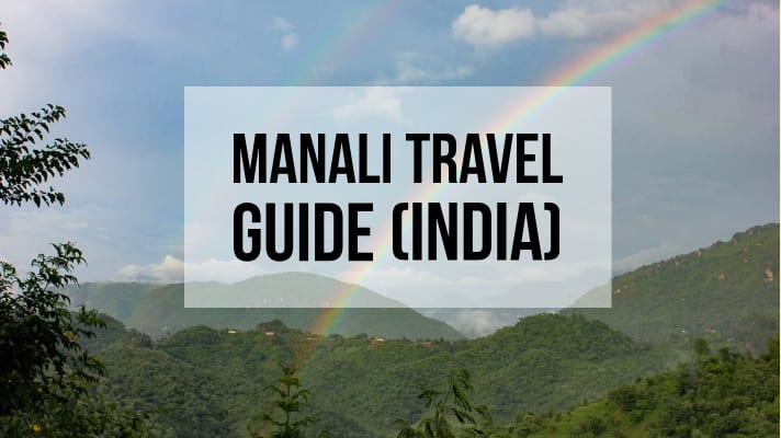 Manali travel guide: Things to do (or not) in 2 days - Explore with Ecokats