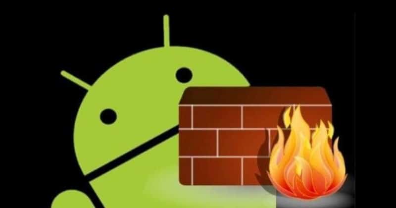 11 Best Firewall Apps For Android in 2020