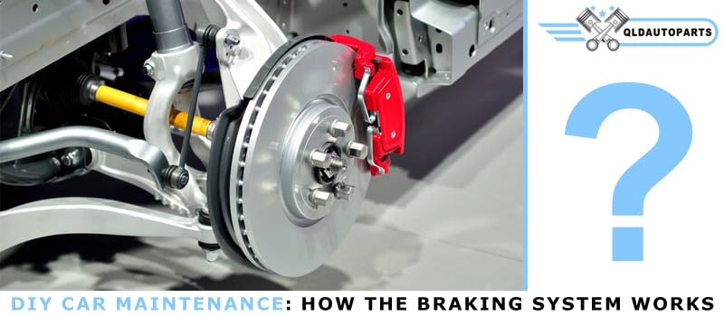 How do car brakes work? - QLD Auto Parts Brisbane