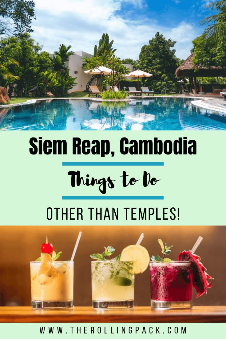 The Best Things to do in Siem Reap (other than temples)!