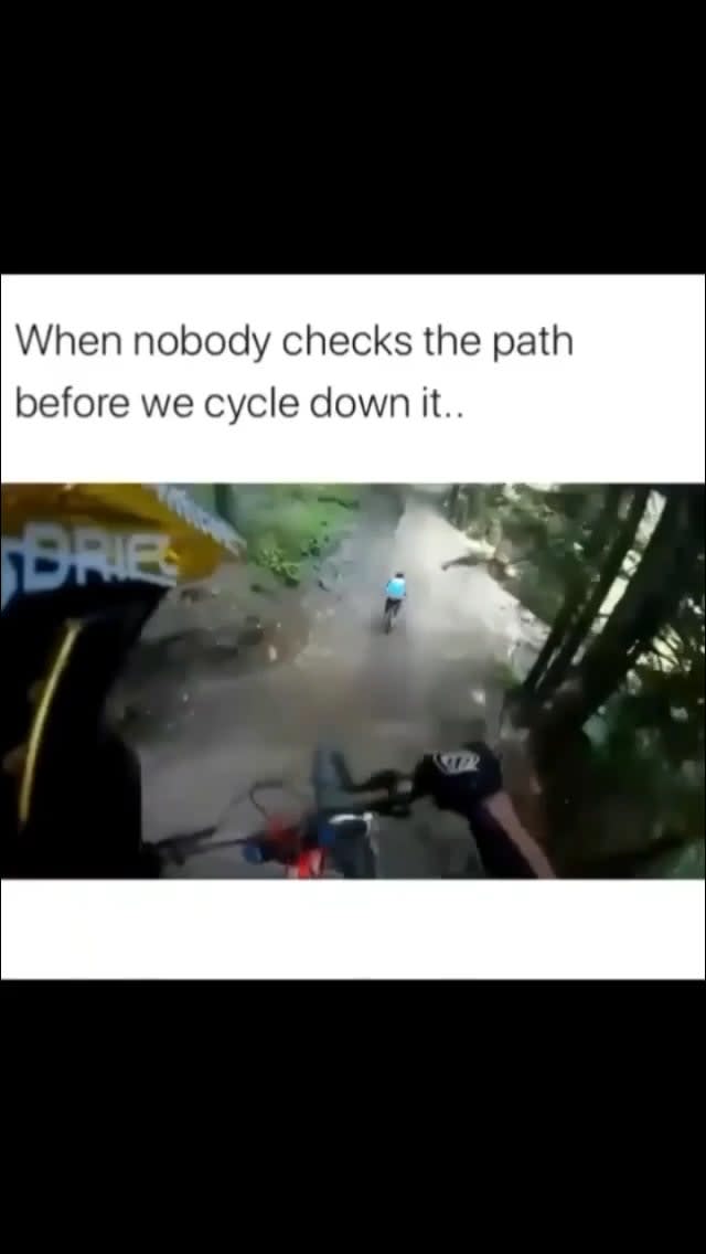 WCGW not checking your path beforehand