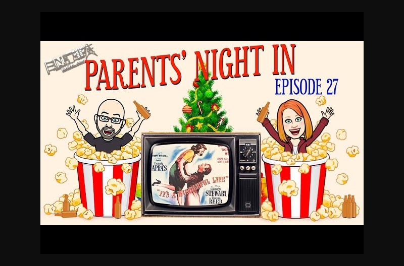 Parents' Night In #27: It's a Wonderful Life (1946) Makes Justin & Kelly Cry...