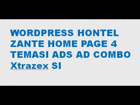 WORDPRESS HONTEL ZANTE HOME PAGE 4 TEMASI ADS AD COMBO Xtrazex SI