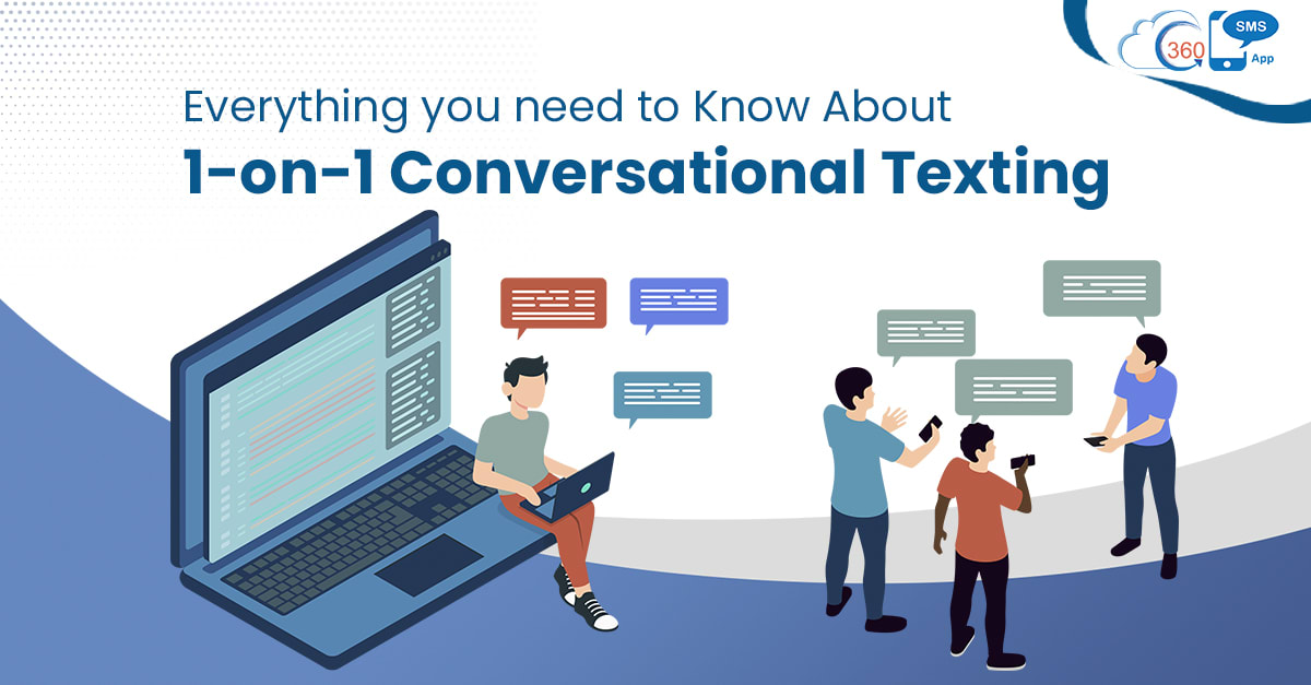 1-on-1 Conversational Texting for customer relations, business renewals
