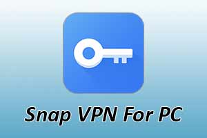 Download Snap VPN For PC Windows 10, 8, 7 and Mac