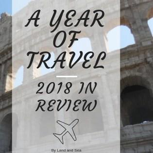 2018 Travel Year In Review