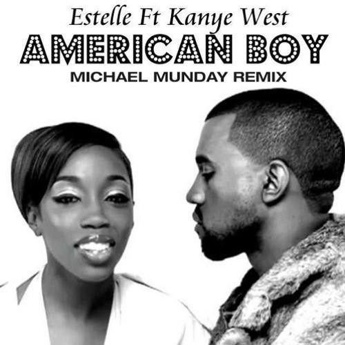 Estelle ft. Kanye - American Boy (Michael Munday Remix)