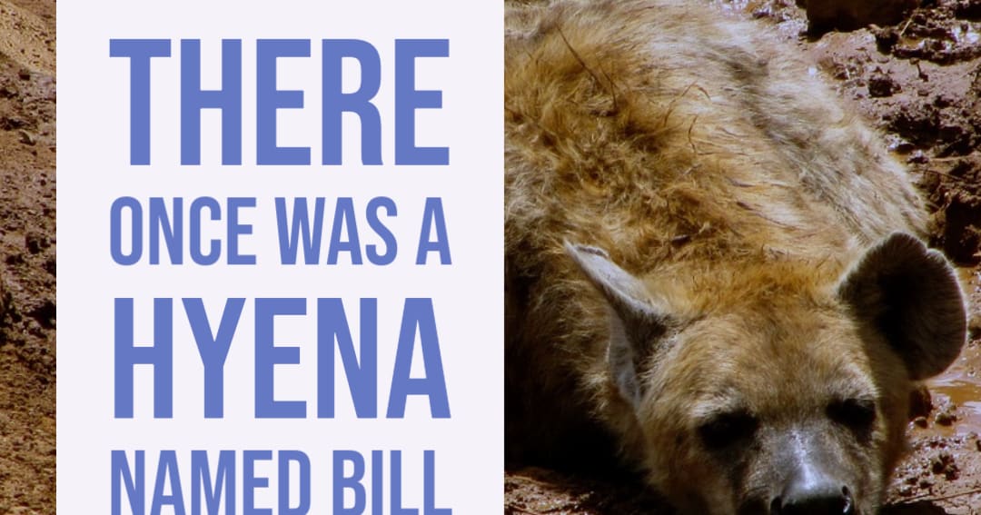 There Once Was A Hyena Named Bill - Tales of Presidential Pets