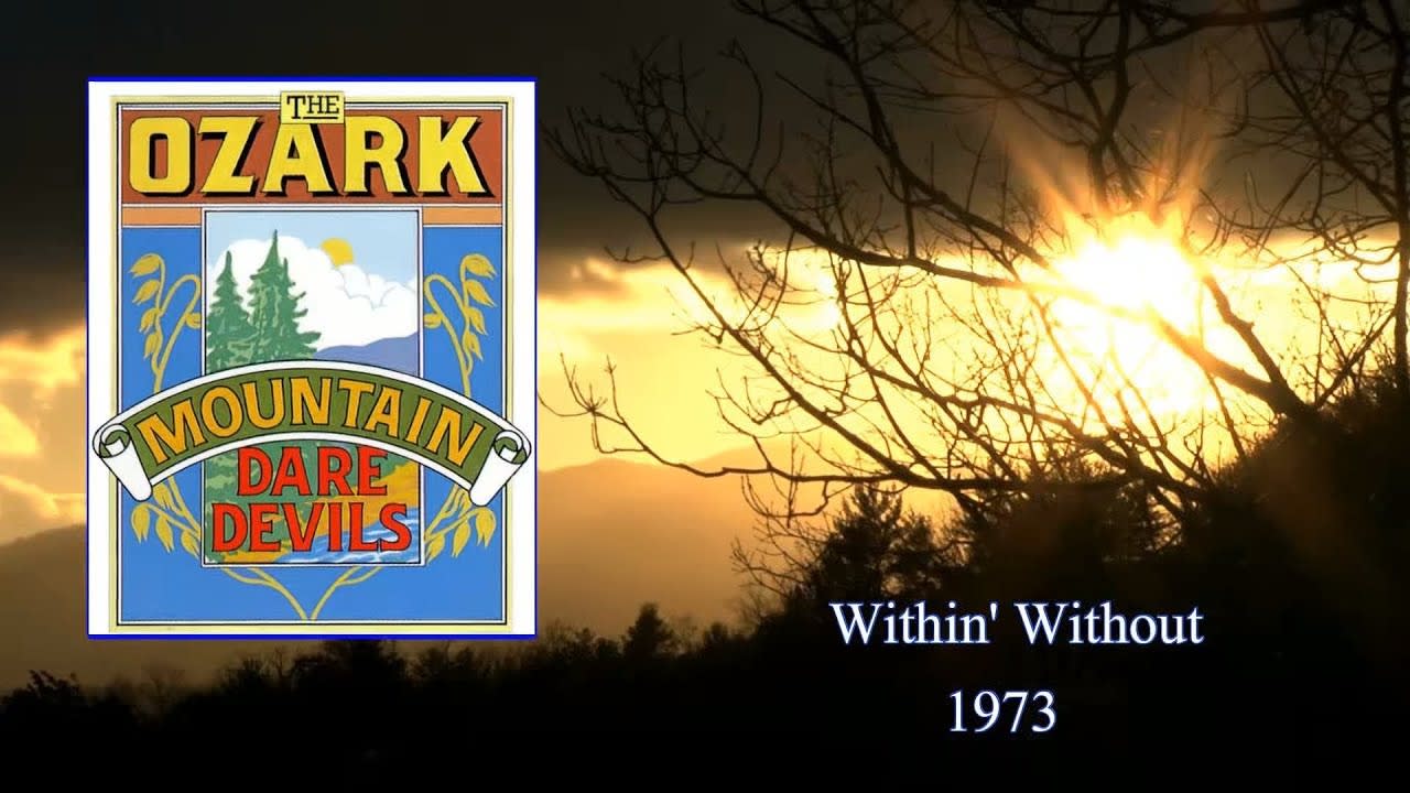 The Ozark Mountain Daredevils - Within Without 1973 HQ