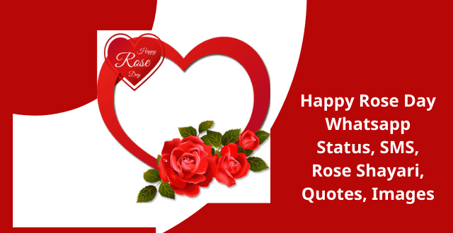 Happy Rose Day 2020 Whatsapp Status, SMS, Rose Shayari, Quotes, Images - Happy Valentine Day 2020