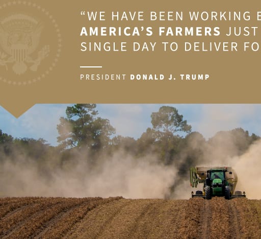 President Donald J. Trump Is Improving American Agriculture Programs