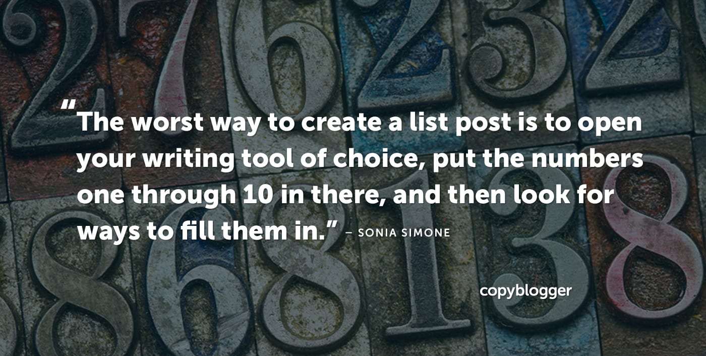 The 7 Keys to List Posts that Are Worth Writing (and Reading)