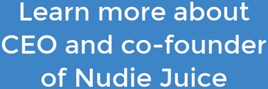 Learn more about CEO and co-founder of Nudie Juice