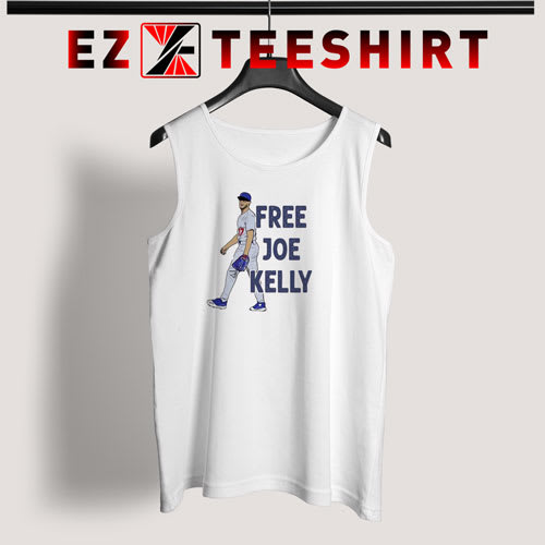 Free Joe Kelly Tank Top Dodgers S-3XL By ezteeshirt.com