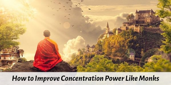 How to Improve Concentration and Memory Power Easily: Top 10 Ways