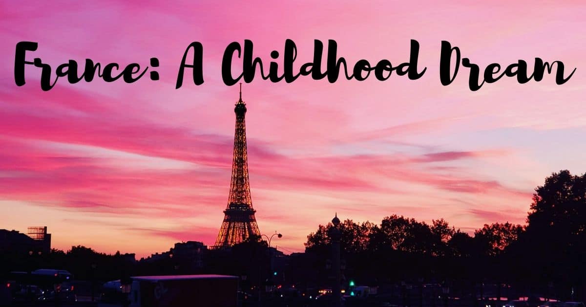 France: A Childhood Dream