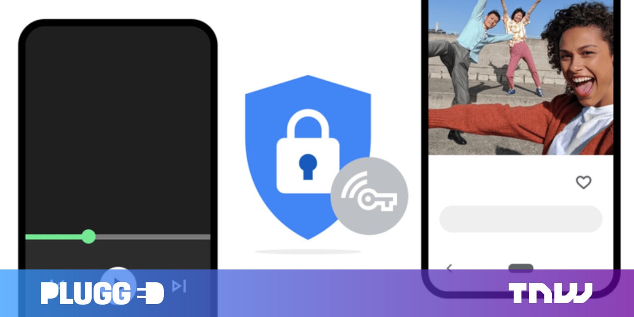 Google launches VPN service so Google One users can browse more privately